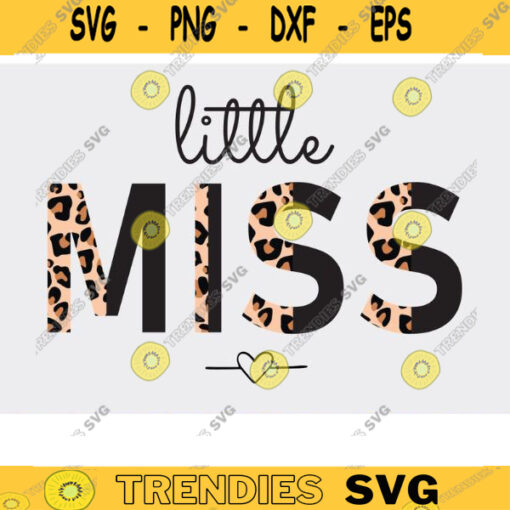 Little Miss svg png Little Miss half leopard svg png Baby Girl Svg Png Baby onesie design Family quote SVG Newborn Svg Baby Onesie Svg Design 1357 copy