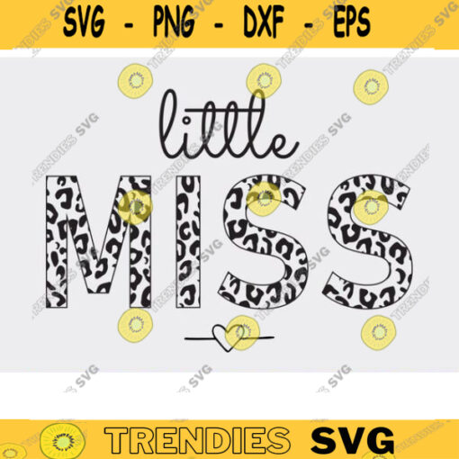 Little Miss svg png Little Miss half leopard svg png Baby Girl Svg Png Baby onesie design Family quote SVG Newborn Svg Baby Onesie Svg copy