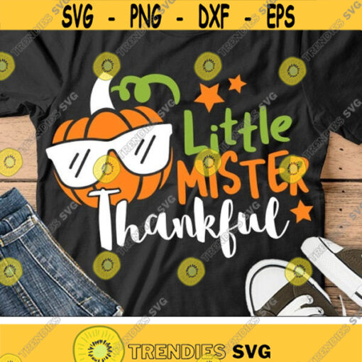 Little Mister Thankful Svg Boy Thanksgiving Svg Cool Pumpkin Svg Dxf Eps Png Fall Cut Files Boys Shirt Design Kids Silhouette Cricut Design 1612 .jpg