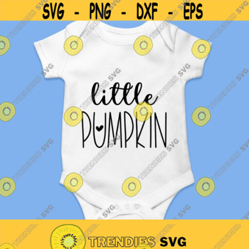 Little Pumpkin Svg Png Eps Pdf Files Cute Pumpkin Svg First Birthday Baby Pumpkin Svg Onesie Svg Cricut Silhouette Design 298