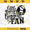 Little Sister Biggest Fan SVG Cut File Vector Printable Clipart Wrestling SVG Wrestling Sister SVG Sister Shirt Print Svg Wrestling Fan Design 277 copy