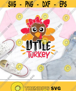 Little Turkey Svg, Little Sister Svg, Thanksgiving Svg Dxf Eps Png, Girl Turkey Cut File, Kids Shirt Design, Fall Clipart, Silhouette Cricut Design -1120
