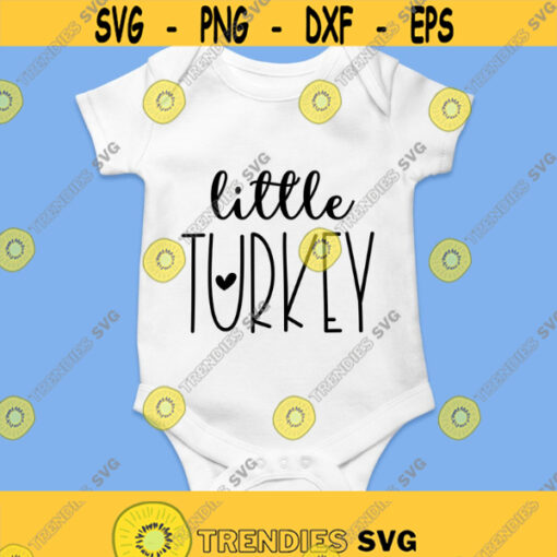 Little Turkey Svg Png Eps Pdf Files Mommys Little Turkey Thanksgiving Onesie Little Brother Cut Files Girl Turkey Svg Fall Toddler Svg Design 325