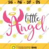 Little angel svg baby svg baby shower svg newborn svg png dxf Cutting files Cricut Funny Cute svg designs print for t shirt quote svg Design 321