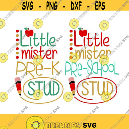 Little mister pre K pre school stud school Cuttable Design SVG PNG DXF eps Designs Cameo File Silhouette Design 576