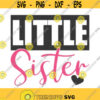 Little sister svg sister svg baby svg png dxf Cutting files Cricut Cute svg designs print for t shirt quote svg Design 159