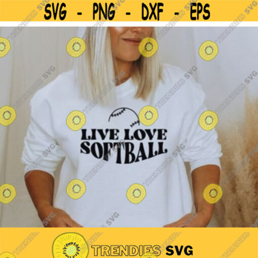 Live Love Softball svg Softball svg Softball shirt svg Softball mom svg softball love svg softball life svg Svg png dxf cutting files Design 62
