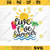 Live Love Summer SVG File Beach Summer Bundle SVG Beach Summer Quote Svg Hello Sweet Summer Svg Beach Life Svg Silhouette Cricut Design 1536 copy