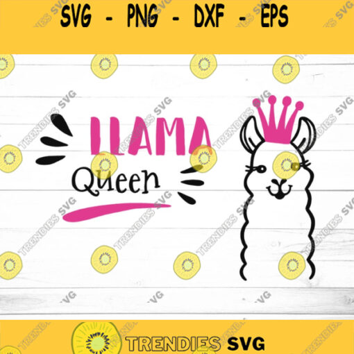 Llama Queen SVG Only you can prevent drama llama svg llama lettered svg svg sayings for shirts farm svg llama svg no drama llama svg