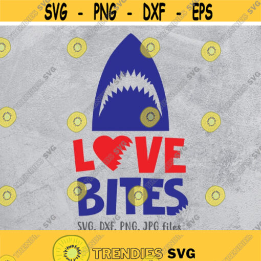 Love Bites svg Boy Valentine svg Shark svg Valentines svg files Valentines day svg Valentines shirt design Boy Shark shirt svg Design 1353