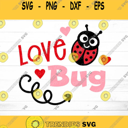 Love Bug svg Love svg Love Cut File Love svg file Valentines Svg Heart svg Ladiybird svg file Valentine Arrow Svg Valentines day svg