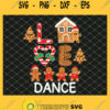 Love Dance Gingerbread Snow House Teacher Christmas SVG PNG DXF EPS 1