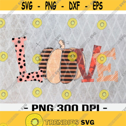 Love Fall PNG Digital Download Sublimation File Instant Download pumpkin Design 318