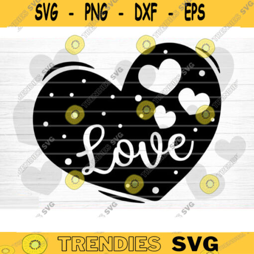 Love Heart SVG Cut File Valentines Day Svg Bundle Conversation Hearts Svg Valentines Day Shirt Love Quotes Svg Silhouette Cricut Design 1443 copy