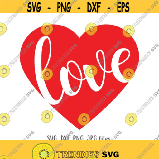 Love Heart svg Cute Love Valentine svg Valentines svg files Valentines day svg Valentines shirt design Heart Love shirt svg Design 1363