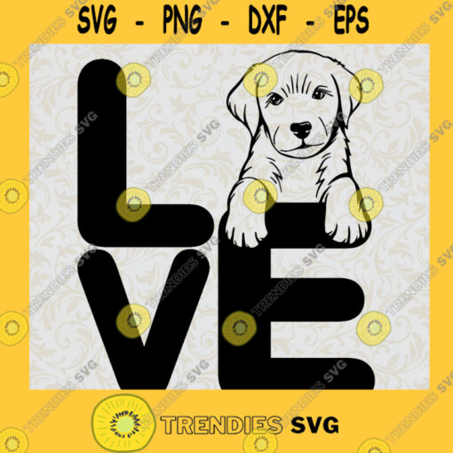 Love Labrador Svg Love Dog Svg Cute Dog Svg Puppy Svg Labrador Puppy Svg