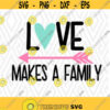 Love Makes A Family Cuttable Design in SVG DXF PNG Ai Pdf Eps Design 22
