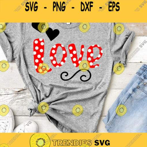 Love Minnie SVG love svg file Cut File valentines love svg files valentines Svg Files Heart svg Minnie Mouse svg Disney svg