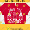 Love My Gnomes Valentines Day Svg Valentine Gnome Svg Gnome Svg Kids Valentine Svg Svg Dxf Eps Png Silhouette Cricut Digital Design 628
