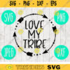 Love My Tribe Arrows svg png jpeg dxf Mountains Adventure Outdoor Camping Travel Commercial Use Vinyl Cut File Tribal Mom Teacher 199
