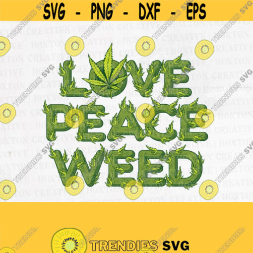 Love Peace Weed Svg Rasta Love Svg Weed Love Svg Love Clipart Marijuana Love Svg Marijuana Plant Svg Cutting filesDesign 712