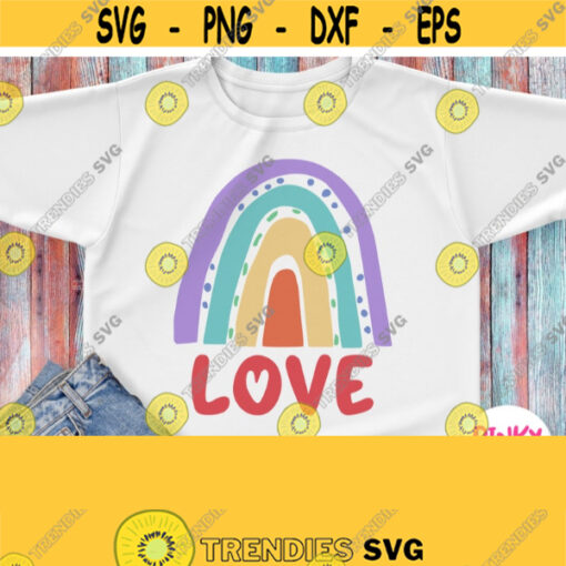 Love Rainbow Svg Funny Cute Shirt Svg Baby Kid Boy Girl Mom Dad Family Design Valentines Day Shirt Svg Cricut Silhouette Dxf Design 705