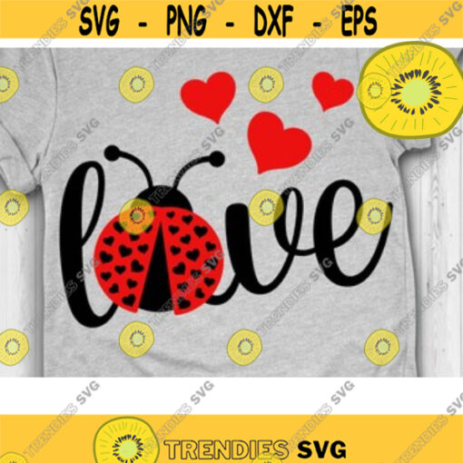 Love Svg Lady Bug Svg Ladybug Hearts Svg Valentines Day Cut file Dxf Eps Png Design 71 .jpg