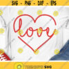 Love Svg Valentines Day Svg Heart Svg Clipart Valentine Svg Dxf Eps Wedding Svg Girl Heart Shirt Design Silhouette Cricut Cut Files Design 742 .jpg