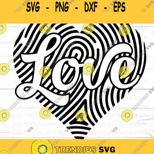 Love Svg Valentines Svg Heart Svg Finger Print Svg Love Heart Svg Valentines Day Svg Svg Files For Cricut Sublimation Designs