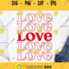 Love Svg Valentines Svg Love Stacked Svg Valentines Day Svg Love Echo Svg Valentines Cut File Svg Designs for Cricut Sublimation