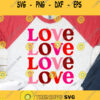 Love Svg Valentines Svg Love Stacked Svg Valentines Day Svg Valentines Cut File Love Love Love Svg Svg Designs for Cricut Sublimation
