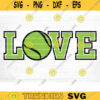 Love Tennis SVG Cut File Soccer SVG Bundle Soccer Life SVG Vector Printable Clip Art Soccer Mom Dad Sister Shirt Print Svg Design 1352 copy