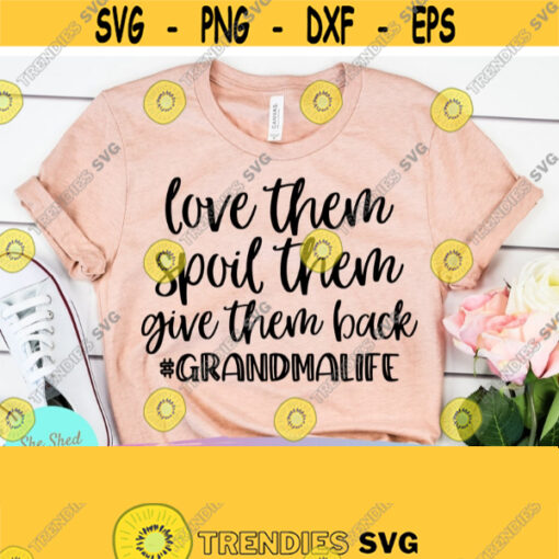 Love Them Grandma SVG Granny Svg Grammy Svg Grandmother Svg Coffee Mug Svg Dxf Eps Png Silhouette Cricut Digital File Design 524