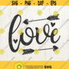 Love Valentine SVG Valentines Day SVG Love SVG love arrow svg arrows svg love heart svg hearts svg Design 556