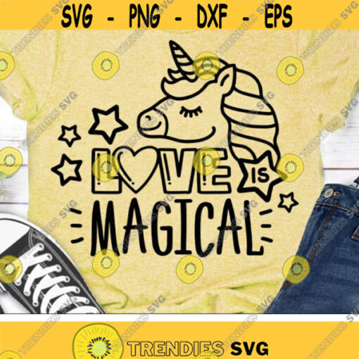 Love is Magical Svg Valentine Unicorn Svg Valentines Day Svg Unicorn Face Svg Dxf Eps Svg for Girls Cute Unicorn Shirt Svg Cut Files Design 2138 .jpg