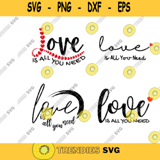 Love is all you need svg lettering bundle Valentines svg Self Gift Valentines Day svg Love svg Valentines Shirt SVG Love svg file. 545