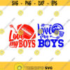 Love my boys Football Players Sports Cuttable Design SVG PNG DXF eps Designs Cameo File Silhouette Design 1003