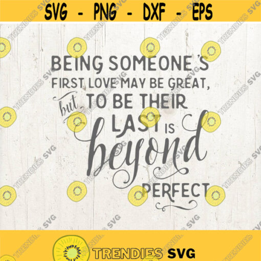 Love quote SVG Love story svg Love Quote Print Wedding SVG Svg Sayings Anniversary svg Svg Quotes Design 589