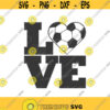 Love soccer svg heart svg soccer SVG love svg Png Dxf Digital Design Sports Download Instant Download cricut Design 788