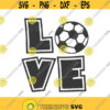 Love soccer svg soccer SVG love svg Png Dxf Digital Design Sports Download Instant Download cricut Design 475
