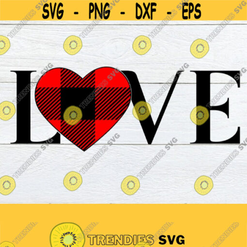 Love svg Buffalo Plaid love Buffalo plaid Heart Love SVG Cut File Printable Vector Image Valentines Day Valentines Day Decor SVG Design 1289