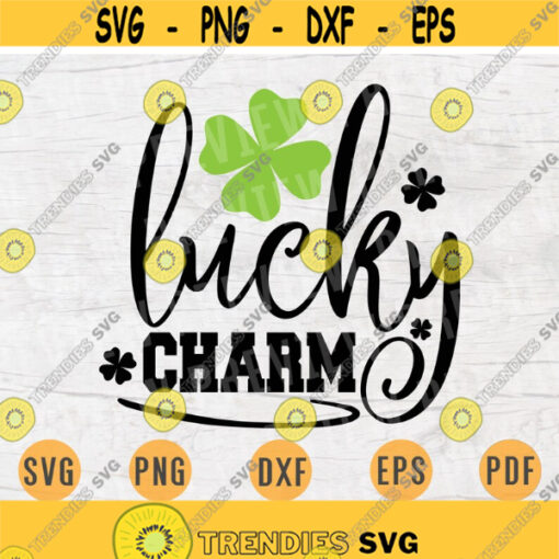 Lucky Charm St Patricks Day Svg Cricut Cut Files St Patricks Day Decor Digital Vector INSTANT DOWNLOAD Svgs Cameo File Iron On Shirt n291 Design 216.jpg