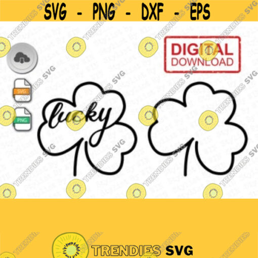 Lucky Clover SVG Lucky svg St. Patricks Day SVG Clover SVG Svg Designs Svg Cut Files For Cricut Svg Files For Cricut Svg Cut Png Design 4