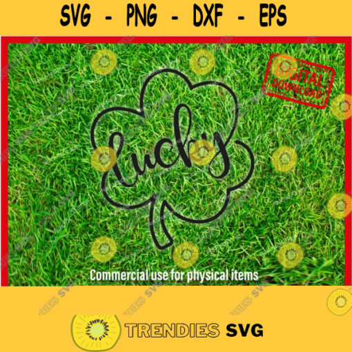 Lucky Clover SVG St. Patricks Day SVG Clover SVG Lettering Lucky Svg Designs Cut Files For Cricut. st pattys day svg 679