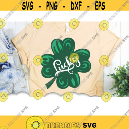 Lucky Clover Svg St Patricks Day SVG Files For Cricut Four Leaf Clover Svg Shamrock Svg St Patricks Day Cricut Svg Clover Dxf .jpg