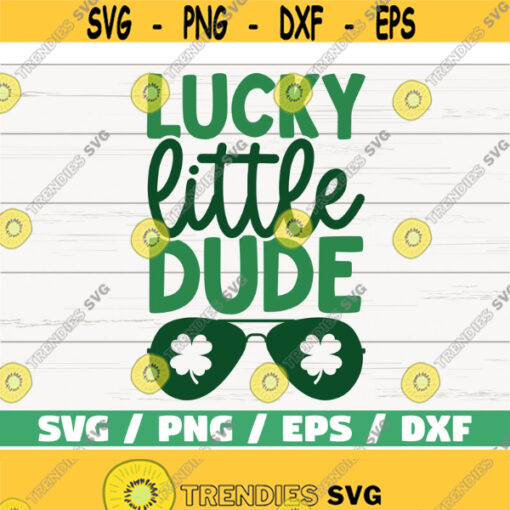 Lucky Little Dude SVG St Patricks Day SVG Cut File Cricut Commercial use Silhouette Clip art Clover SVG Design 693