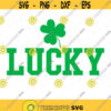 Lucky SVG. Patricks SVG. Irish svg. Lucky SVG. Shamrock svg. St Patricks Cricut. Lucky shirt. Lucky Svg For Shirt. Saint Patricks Png. Funny