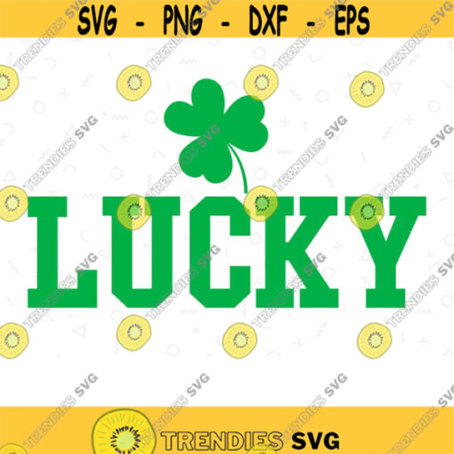 Lucky SVG. Patricks SVG. Irish svg. Lucky SVG. Shamrock svg. St Patricks Cricut. Lucky shirt. Lucky Svg For Shirt. Saint Patricks Png. Funny