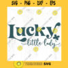 Lucky little lady SVG cut file Boho St. Patricks Day svg Shamrock svg for bodysuit Mommy and me Irish svg Commercial Use Digital File