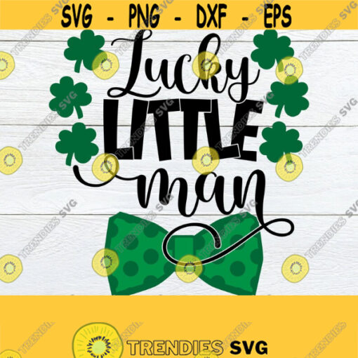 Lucky little man St Patricks Day Kids St. Patricks Day Cute St. Patricks Day St. Patricks Day SVG Cut File SVG dxf Digital Image Design 971